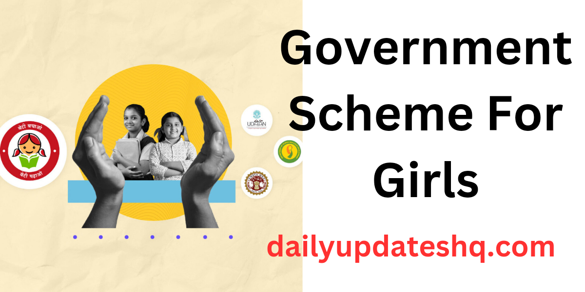 Government Scheme For Girls 2024